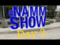 Namm show 2024  day 3