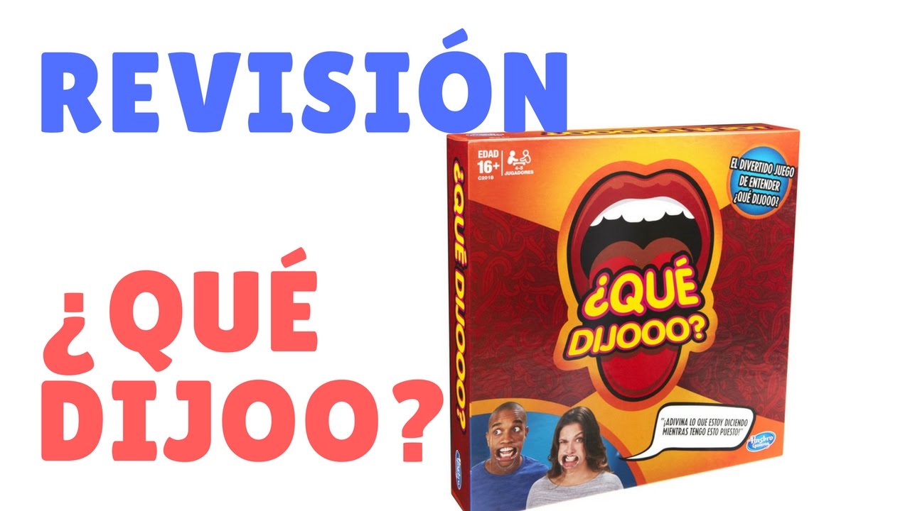 Unboxing Y Revision Del Juego De Mesa Que Dijooo De Hasbro Youtube
