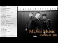 Download Lagu Muse Greatest Hits Full Album _ Best Songs Muse Music - New Collection