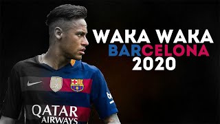 Neymar Jr ► Waka Waka ● Skills & Goals - Barcelona | HD