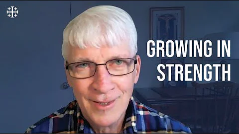 Ralph Martin - Growing in Strength