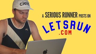 A Serious Runner Posts on Lets Run