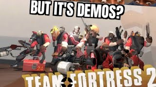 Team Fortress 2 Meet them all but it's Demoman (2009-2023) [1080p]