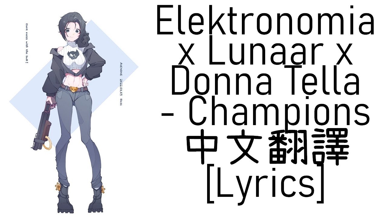 Champions, Elektronomia x Lunaar x Donna Tella