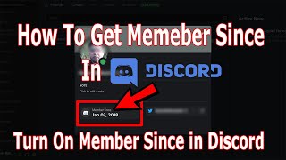 How To Get Member Since In Discord | How To Turn On Member Since In Discord
