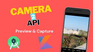 Camera2 API | Previewing and Capturing image | Kotlin | android studio