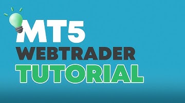 MT5 WebTrader Tutorial