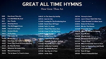 Great All Time Hymns - How Great Thou Art, Just As I Am and more Gospel Music!