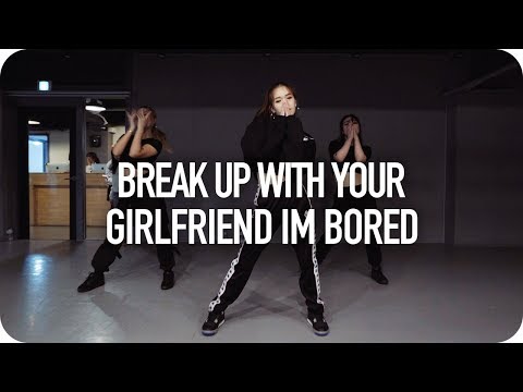 Break Up With Your Girlfriend Im Bored Ariana Grande