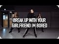 break up with your girlfriend, i'm bored - Ariana Grande / Yeji Kim Choreography