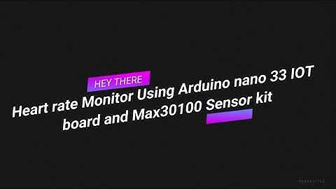 Heart Rate Monitor Using Arduino Nano IOT 33 board and MAX30100 (Heart Rate Click) Sensor kit.