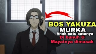 MAY*T ANAKNYA DI MASAK,  BOS YAKUZA MURKA,#alurcerita #anime