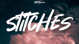 Stitches - Shawn Mendes (lyrics/lirik)