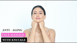 Anti Aging Face Massage With Knuckles