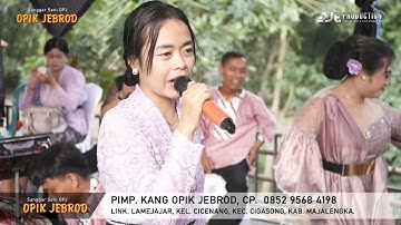 DAUN HIRIS - SANGGAR SENI OPIK JEBROD | DESA LEUWILIANG BARU, 14 SEPTEMBER 2025