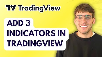 How to Add 3 Indicators in TradingView [2025 Guide]