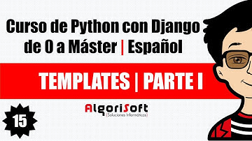 Curso de Django 3 | Templates | Parte I | Video 15