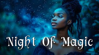 Enchanting Music for a Night of Magic ‍♀ Witchcraft Meditation Music  ✨ Magical, Witchy Music