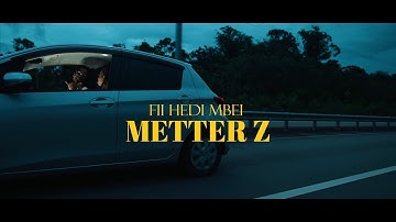 Metter Z - Fii Hedi Mbei (Official Music Video) Remix