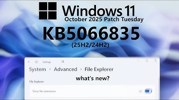 Windows 11 October 2025 Patch Tuesday (KB5066835) - Everything New!