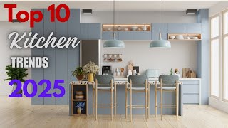 Top 10 Kitchen Trends 2025 Functional and Fashionable Culinary Inspirations