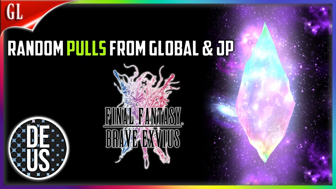 Random JP & Global Pulls! Final Fantasy Brave Exvius | FFBE