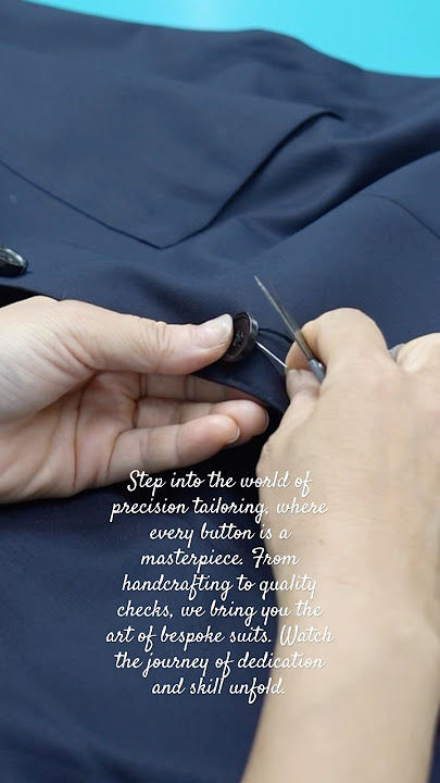 This is the art of traditional tailoring—every button is sewn by hand 🤚 #suit #chinesefactory