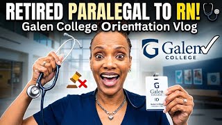 I Retired, Started Over, and Got Into Nursing School! (Galen College Orientation Vlog)