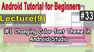Android Tutorial for Beginners }Changing Color Font and Theme #33