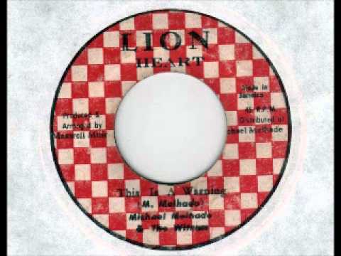 ジャマイカ7” Michael Melhado &amp; The Witness This Is A Warning none Lion Heart /00050 Michael Melhado & The Witness – This Is A Warning – Vinyl (7