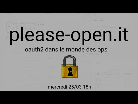 Please-open.it : oauth2 dans le monde des ops