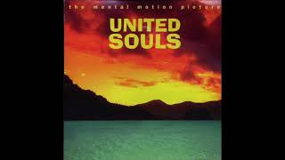 United Souls - The Mental Motion Picture - 07 You Are Everything