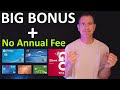 BEST Credit Card Bonuses WITH NO ANNUAL FEE - 2021 4th Quarter