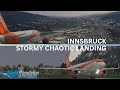 CHAOTIC Storm Landing at Innsbruck! | easyJet A320-200 (STN-INN) | MSFS 2020 Realistic Approach