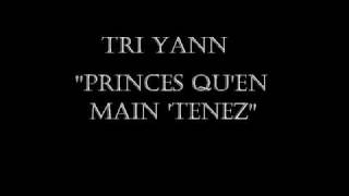 TriYann "Princes qu'en mains tenez" chords