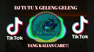 DJ TUTU X GELENG GELENG DJ IMUT REMIXER || DJ TERBARU 2021