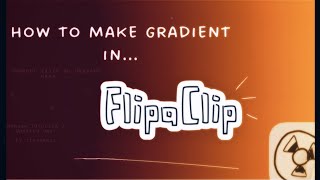 How to make gradient in Flipaclip | Updated / Remade Tutorial !