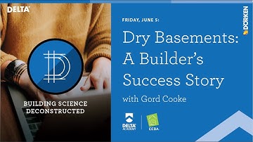 Preview: Dry Basements with Gord Cooke | Dorken Systems