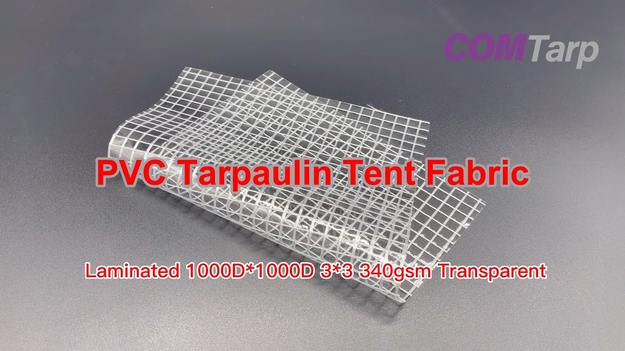 COMAX, PVC Tarpaulin,Tent Fabric,Transparent,340GSM,1000D*1000D 3*3,China Manufacturer and Supplier