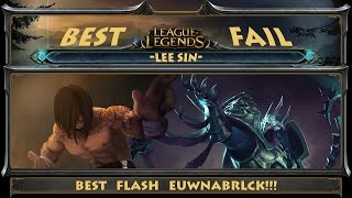 League of Legends `´ Best Fails `´ LEE WORST FLASH - JUKES?!?