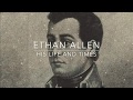 Ethan Allen His Life And Times 