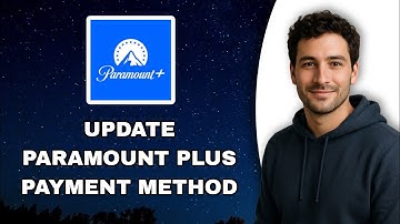 Update Paramount Plus Payment Method 2025 - All Device Setup Guide