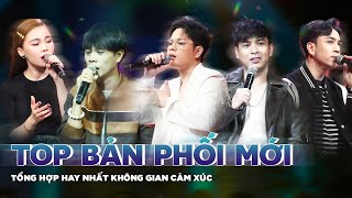 Top HITS những bài hát BẢN PHỐI MỚI gây nghiện nhất tại KHÔNG GIAN CẢM XÚC Mùa 2