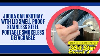 JOCHA Car Ashtray | Stainless Steel Portable Smokeless Detachable