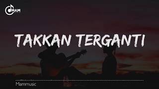 Takkan Terganti - Kangen Band (Cover by Chika  Lutfi)