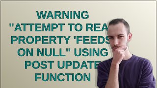 Wordpress: Warning &quot;Attempt to read property &#39;feeds&#39; on null&quot; using post update function