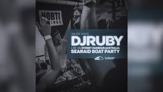 DJ Ruby Live at Sydney Harbour Australia, Sea Raid Boat Party 08-02-20