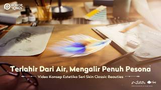 Konsep Skin Classic Beauties | Honor of Kings Indonesia