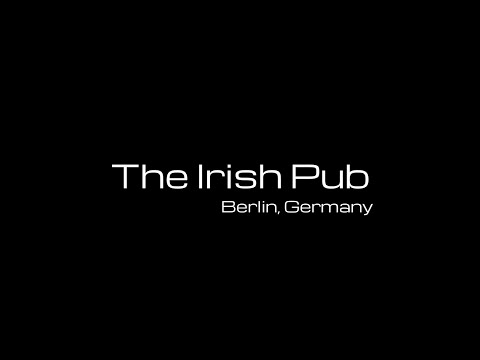First Night Out in Berlin, Germany at the Irish Pub located at the Europa Center - 2019!!!