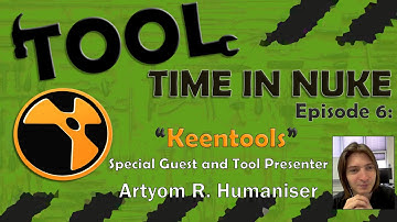 Tool Time in Nuke: Episode 6- KeenTools (With Artyom Romanenko)
